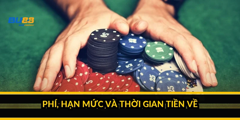 Nạp tiền BU88: cổng nào nhanh nhất, các bước và phí thời gian 2026 Phí, hạn mức và thời gian tiền về