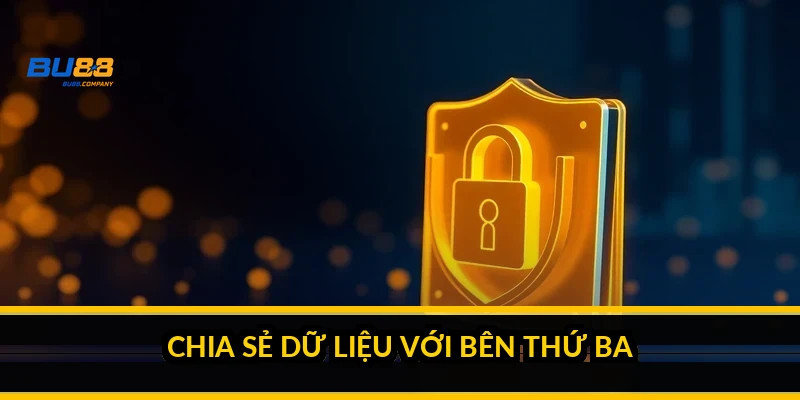 Chia sẻ dữ liệu với bên thứ ba